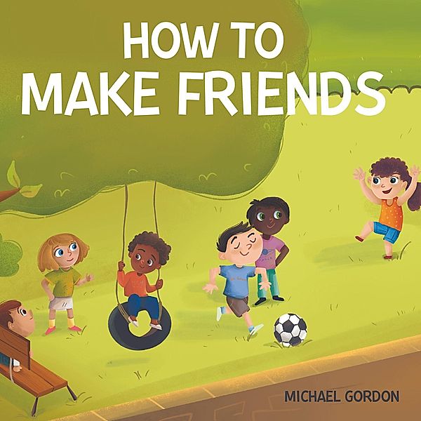 How to Make Friends, Michael Gordon
