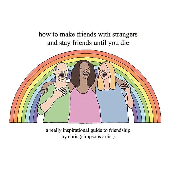 How to Make Friends With Strangers and Stay Friends Until You Die, Chris (Simpsons Artist)