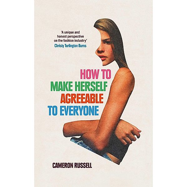 How to Make Herself Agreeable to Everyone, Cameron Russell