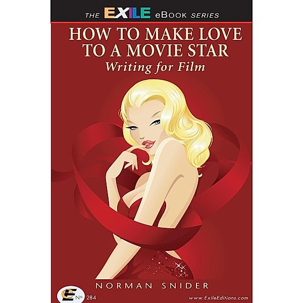 How to Make Love to a Movie Star, Norman Snider