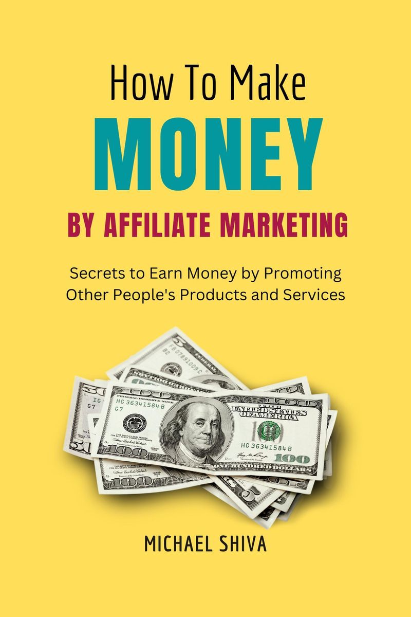 Affiliate Marketing Earn Money-How to Get Started