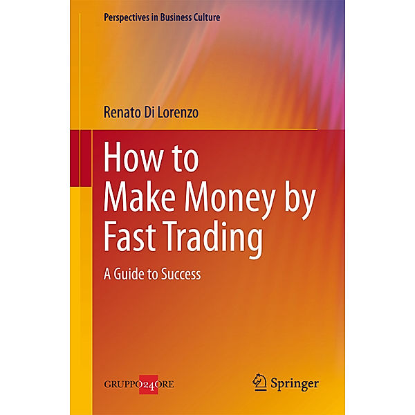 How to Make Money by Fast Trading, Renato Di Lorenzo