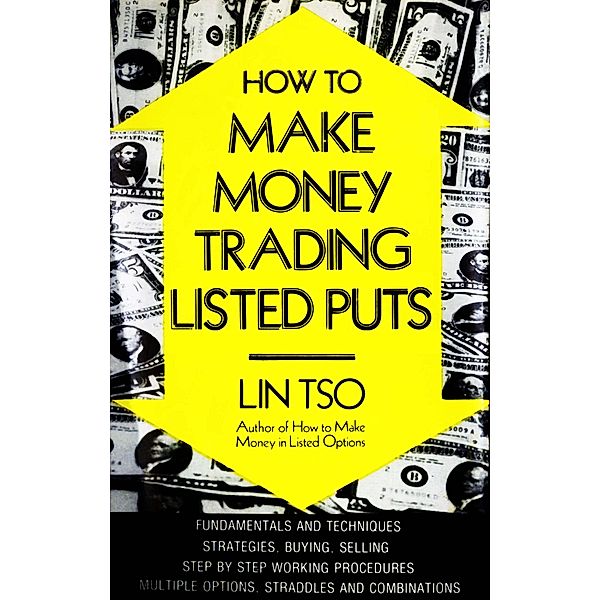 How to Make Money Trading Listed Puts, Lin Tso