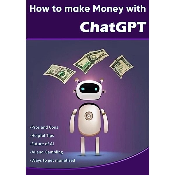 How to make Money with ChatGPT, Nico Oelrichs