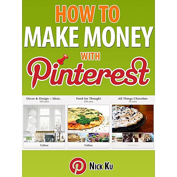 How To Make Money With Pinterest, Nicholas Pang