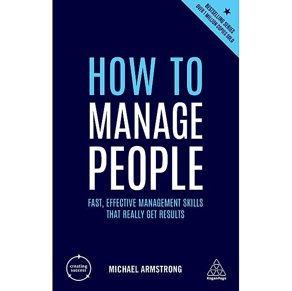 How to Manage People / Creating Success Bd.29, Michael Armstrong