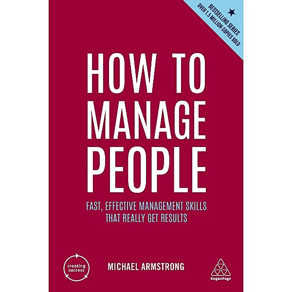 How to Manage People / Creating Success Bd.29, Michael Armstrong