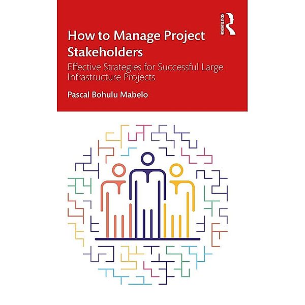 How to Manage Project Stakeholders, Pascal Bohulu Mabelo