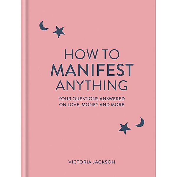 How to Manifest Anything, Victoria Jackson