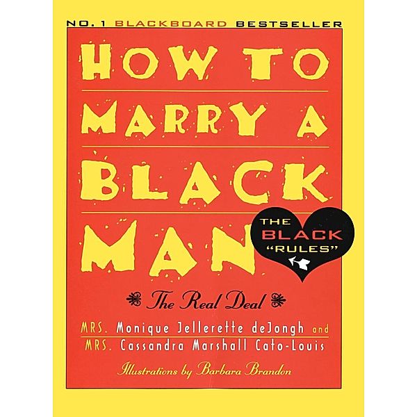 How to Marry a Black Man, Monique Jellerette Dejongh, Cassandra Cato-Louis