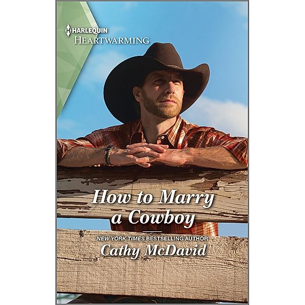 How to Marry a Cowboy / Wishing Well Springs Bd.2, Cathy Mcdavid