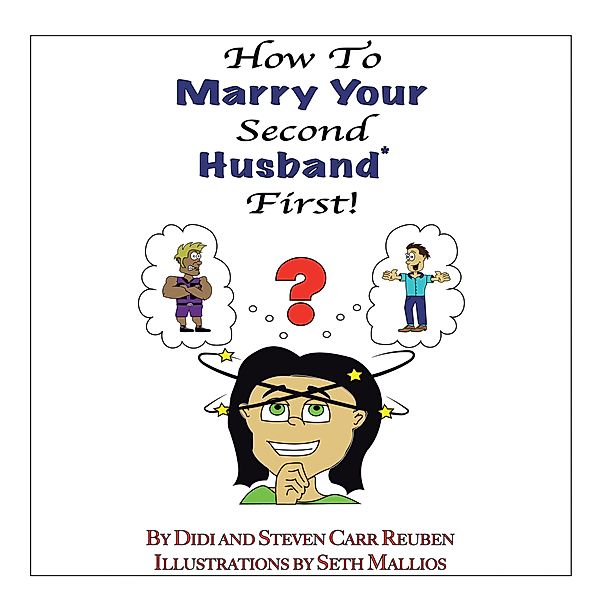 How to Marry Your Second Husband* First, Steven Carr Reuben, Didi Reuben