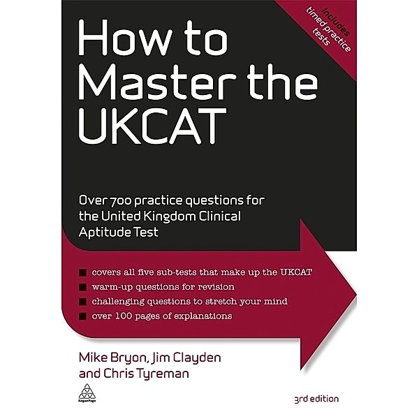 How to Master the UKCAT, Mike Bryon, Jim Clayden, Chris John Tyreman