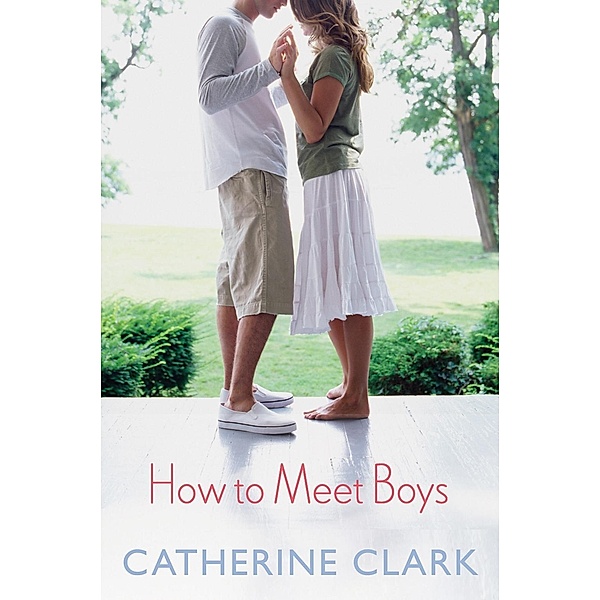 How to Meet Boys, Catherine Clark