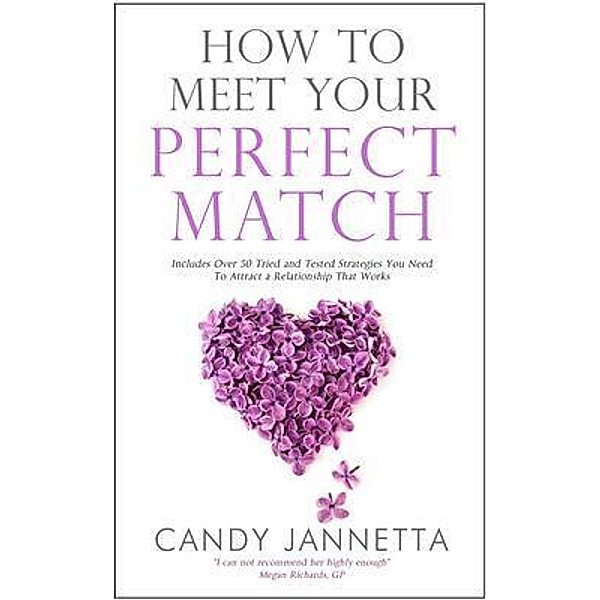 How To Meet Your Perfect Match, Candy Marina Jannetta