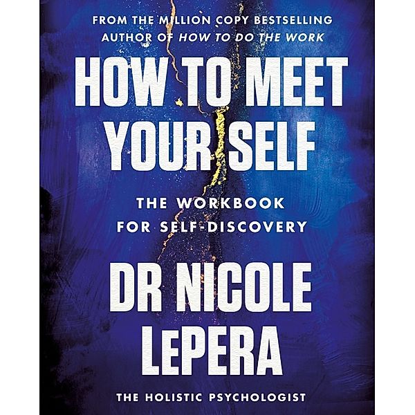 How to Meet Your Self, Nicole LePera