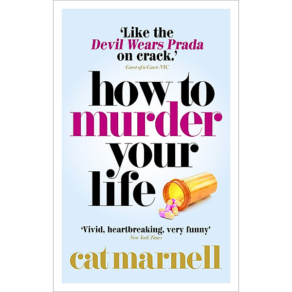 How to Murder Your Life, Cat Marnell