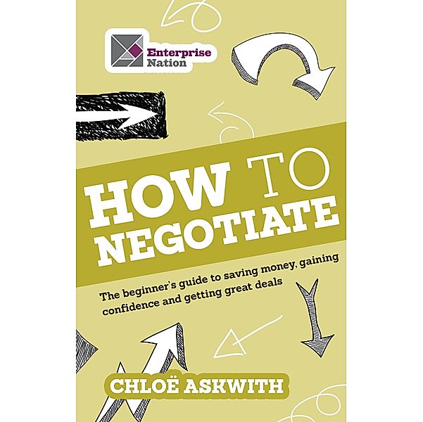 How to Negotiate, Askwith Chloe