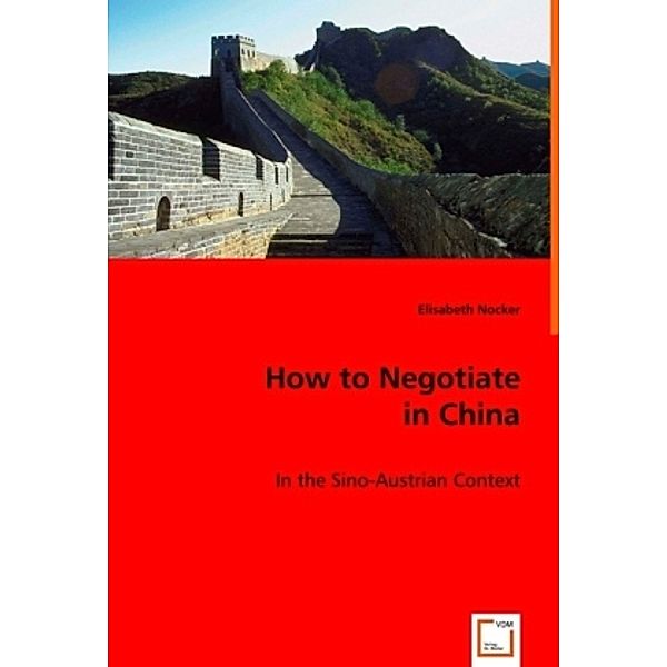 How to Negotiate in China, Elisabeth Nocker