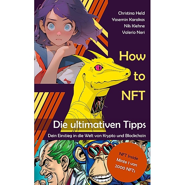 How to NFT, Christina Held, Yasemin Karakas, Nils Kiehne, Valerio Neri
