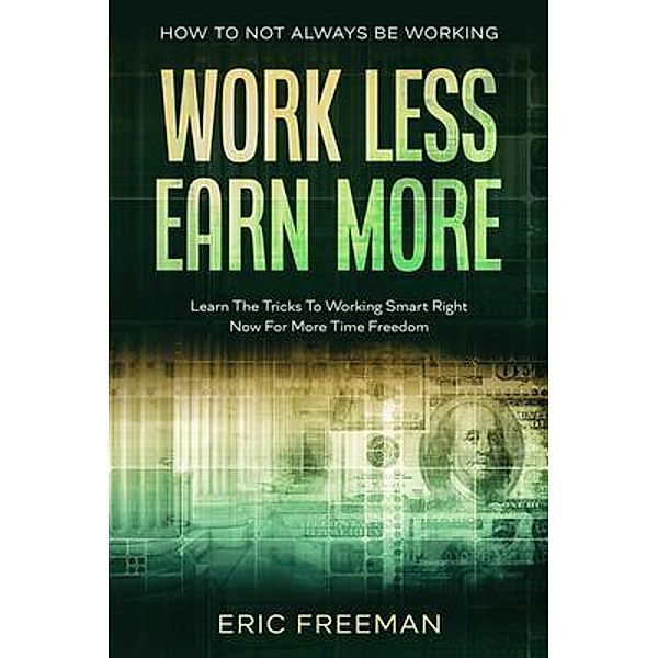 How To Not Always Be Working / JW CHOICES, Eric Freeman