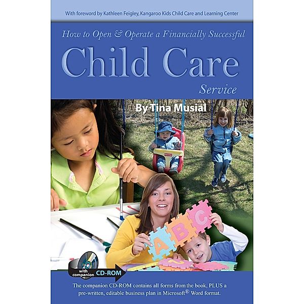 How to Open & Operate a Financially Successful Child Care Service, Tina Musial