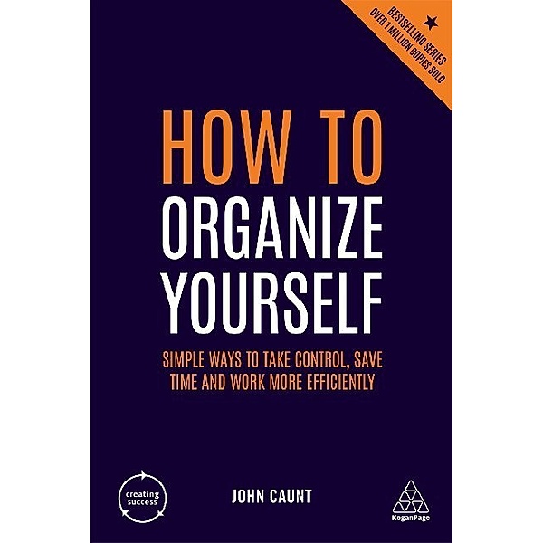 How to Organize Yourself, John Caunt