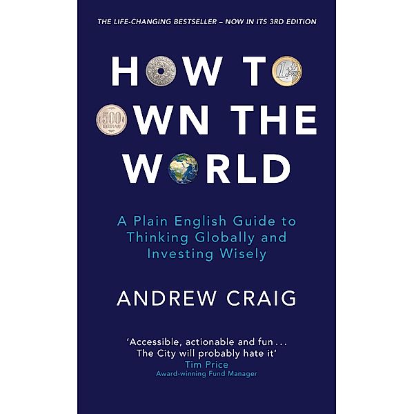 How to Own the World, Andrew Craig