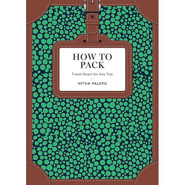 How to Pack, Hitha Palepu