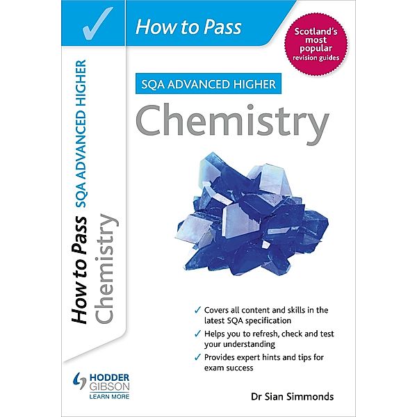 How to Pass Advanced Higher Chemistry, Sian Simmonds