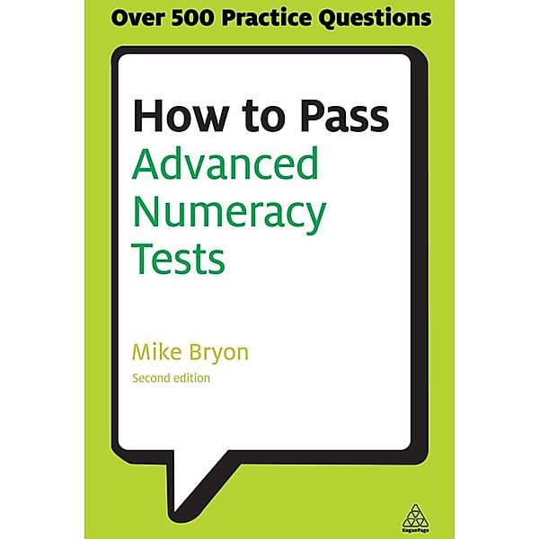 How to Pass Advanced Numeracy Tests / Testing Series, Mike Bryon