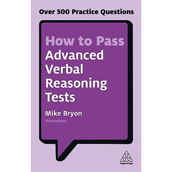 How to Pass Advanced Verbal Reasoning Tests, Mike Bryon