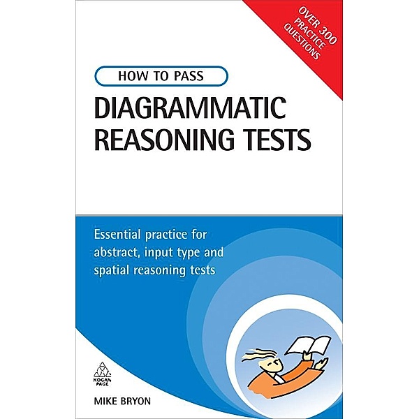 How to Pass Diagrammatic Reasoning Tests / Testing Series, Mike Bryon
