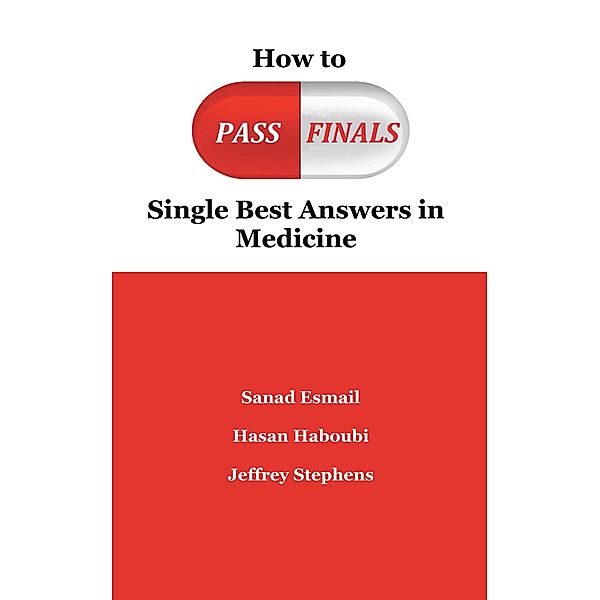 How to Pass Finals, Sanad Esmail, Hasan Haboubi, Jeffrey Stephens