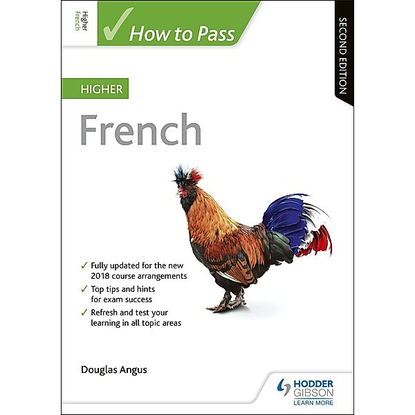 How to Pass Higher French, Second Edition / How To Pass - Higher Level, Douglas Angus