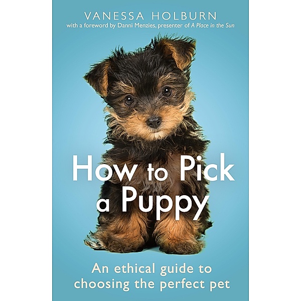 How To Pick a Puppy, Vanessa Holburn
