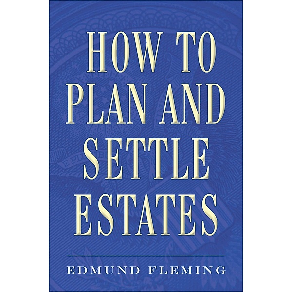 How to Plan and Settle Estates, Edmund Fleming
