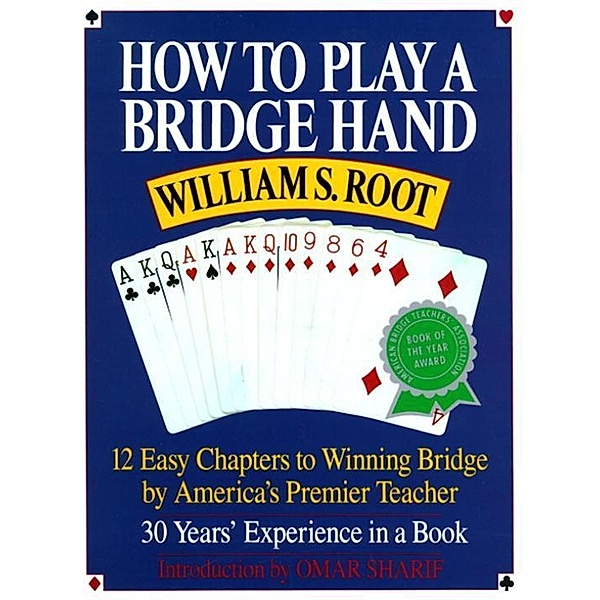 How to Play a Bridge Hand, William S. Root