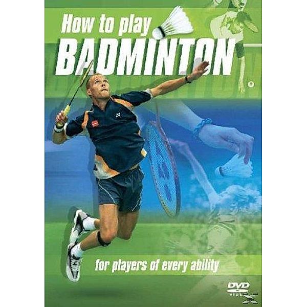 How to play Badminton, Badminton