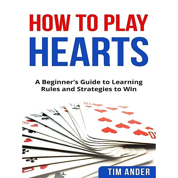 How To Play Hearts, Tim Ander