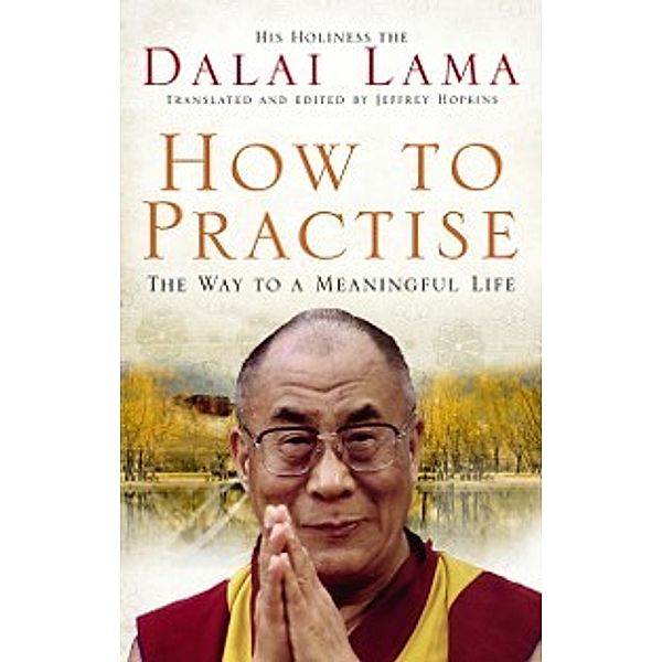 How To Practise, Dalai Lama