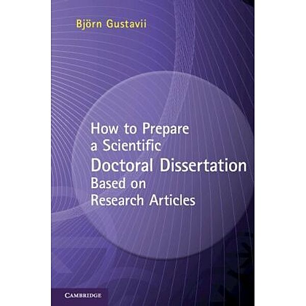 How to Prepare a Scientific Doctoral Dissertation Based on Research Articles, Björn Gustavii