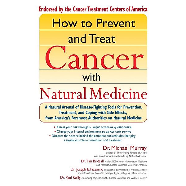 How to Prevent and Treat Cancer with Natural Medicine, Michael Murray