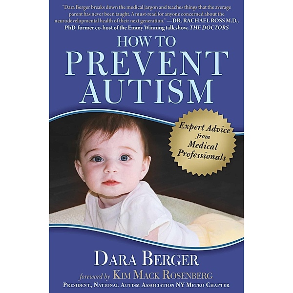 How to Prevent Autism, Dara Berger