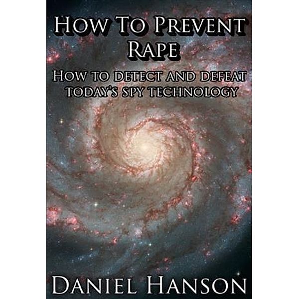 How to Prevent Rape, Daniel Hanson