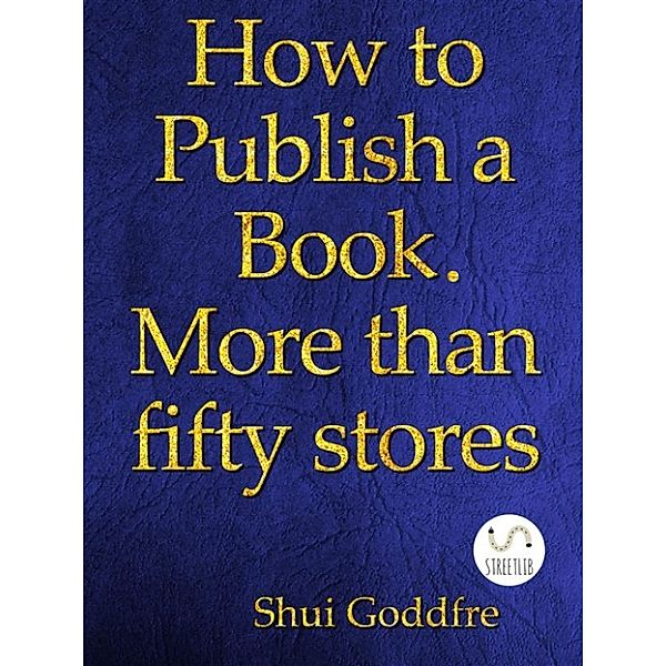 How to Publish a Book, Shui Goddfre