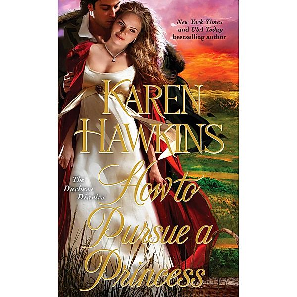 How to Pursue a Princess, Karen Hawkins