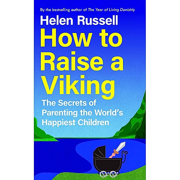 How to Raise a Viking, Helen Russell