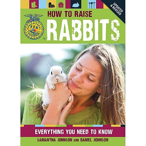 How to Raise Rabbits / FFA, Samantha Johnson dont use