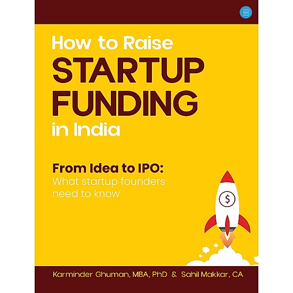 How to Raise Startup Funding in India, Karminder Ghuman, Ca Sahil Makkar